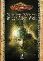 Nil Gildhoff, Nils Gildhoff, Domini Hladek, Dominic Hladek, Andreas Osterroth, Matthew Sanderson - Cthulhu: Namenloser Schrecken in der Alten Welt