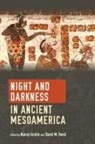 Nancy (EDT)/ Reed Gonlin, Nancy Gonlin, David Millard Reed - Night and Darkness in Ancient Mesoamerica