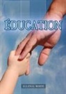 Ellen G. White - Éducation