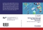 Jyothilal Nayak Bharothu, Manda Sridhar, Rayapudi Srinivasa Rao - Optimal Operation and Security of AC-DC Microgrids