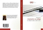Dominique RAULIN - L'évaluation au collège