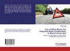 Jitin Rahul, Shashi Ranjan - Use of Mine Waste for Unpaved Road Construction in Black Cotton Soil