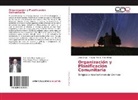 Jesus Olivar, Angela Piñero, Felvir Rivas - Organización y Planificación Comunitaria