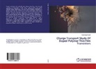 Huseynova Gunel - Charge Transport Study Of Doped Polymer Thin-film Transistors