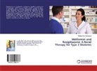 Michael Awo Okungbowa - Metformin and Rosiglitazone: A Novel Therapy for Type 2 Diabetes