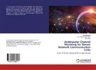 Nima Bahrami, Nor Hisham Haji Khamis, Azli Yahya - Underwater Channel Modeling for Sensor Network Communication Links