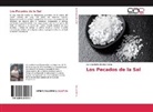 Juan Walberto Barros Sierra - Los Pecados de la Sal