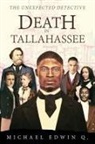 Michael Q. - Death in Tallahassee