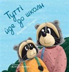 Anastasia Goldak - Tutti Goes to School (Ukrainian Edition)