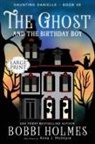 Bobbi Holmes, TBD, Elizabeth Mackey - The Ghost and the Birthday Boy