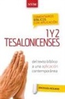 Michael W. Holmes - Comentario bíblico con aplicación NVI 1 y 2 Tesalonicenses