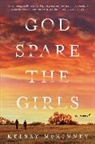 Kelsey McKinney - God Spare the Girls