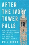 Will Bunch, Bunch Will - After the Ivory Tower Falls