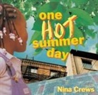 Nina Crews, Crews Nina, Nina Crews, Crews Nina - One Hot Summer Day