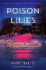 Katie Tallo - Poison Lilies