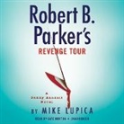 Kate Burton, Mike Lupica - Robert B. Parker's Revenge Tour (Audio book)