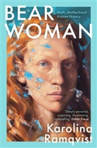 Karolina Ramqvist, Ramqvist Karolina - Bear Woman