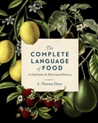 S. Theresa Dietz - The Complete Language of Food