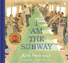 Kim Hyo-Eun, Kim Hyo-eun - I Am the Subway