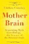 Chelsea Conaboy - Mother Brain