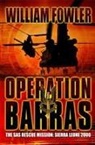 William Fowler - Operation Barras