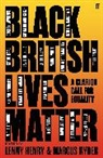 LENNY HENRY, Marcus Ryder - Black British Lives Matter