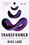 Nick Lane, Lane Nick - Transformer
