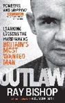 Ray Bishop, Bishop Ray - Outlaw