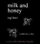 Rupi Kaur, Rupi Kaur - Milk and Honey (Hörbuch)