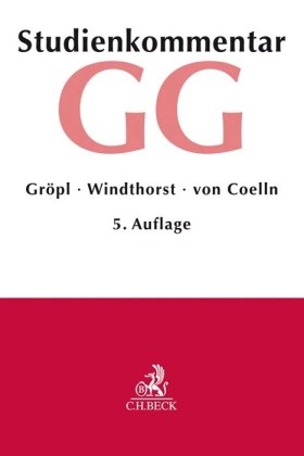  Coell, Christian Coelln, Christian von Coelln, Christop Gröpl, Christoph Gröpl, Christoph (Dr.) Gröpl... - Grundgesetz - Studienkommentar