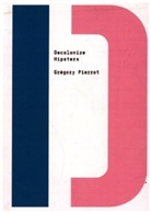 Grégory Pierrot, Grgory Pierrot, Pierrot Gregory, Bhakti Shringarpure, Shringarpure Bhakti - Decolonize Hipsters