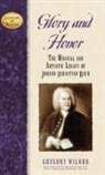 Gregory Wilbur, Wilbur Gregory, David Vaughan - Glory and Honor