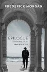 Frederick Morgan, Paula Deitz - Epilogue
