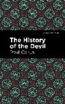Paul Carus - The History of the Devil