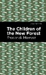 Frederick Marryat - The Children of the New Forest