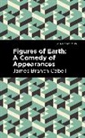 James Branch Cabell - Figures of Earth