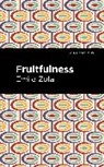 Émile Zola, mile Zola - Fruitfulness
