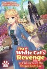 David Evelyn, Kureha, Kureha Kureha, Yamigo Yamigo, Yamigo - The White Cat's Revenge as Plotted from the Dragon King's Lap: Volume 3 (Light Novel)