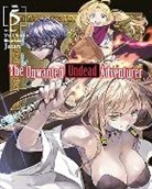 Jaian Jaian, Yu Okano, Okano Yu, Noah Rozenberg, Jaian - The Unwanted Undead Adventurer (Light Novel): Volume 5