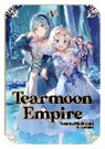 Gilse, Nozomu Mochitsuki, Motchisuki Nozomu, David Teng, Gilse - Tearmoon Empire: Volume 5 (Light Novel)