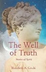 Elizabeth A. Gould - The Well of Truth