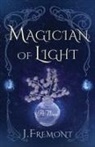 J Fremont - Magician of Light