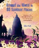 Alice Peck, Peck Alice - Around the World in 80 Spiritual Places