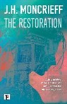 J.h. Moncrieff - Restoration