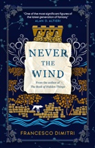 Francesco Dimitri - Never the Wind
