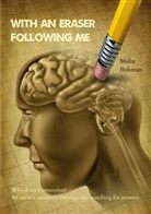 Malin Bohman - With an eraser following me