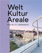 Adria Ellis, Adrian Ellis, Vitus H. Weh, Louisa Hutton, Gai Lord, Gail Lord... - Welt Kultur Areale