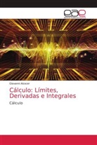 Giovanni Alcocer - Cálculo: Límites, Derivadas e Integrales