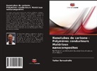 Valter Bavastrello - Nanotubes de carbone - Polymères conducteurs Matériaux nanocomposites
