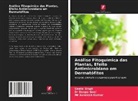 Avneesh Kumar, Mr Avneesh Kumar, Deepa Goel, Dr Deepa Goel, Geeta Singh - Análise Fitoquímica das Plantas, Efeito Antimicrobiano em Dermatófitos